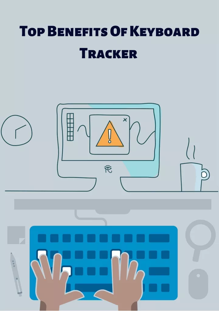 top benefits of keyboard tracker