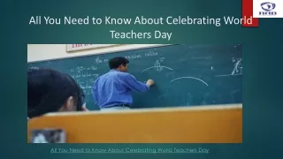 All You Need to Know About Celebrating World Teachers Day