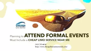 Planning to Attend Formal Events Must Include a Cheap Limo Service Near Me
