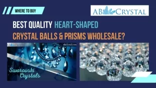 How to Buy Heart-shaped Crystals at Wholesale Rate Online?