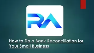 How to Do a Bank Reconciliation for Your Small Business