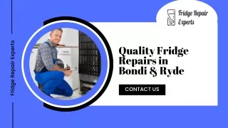 Quality Fridge Repairs in  Bondi & Ryde