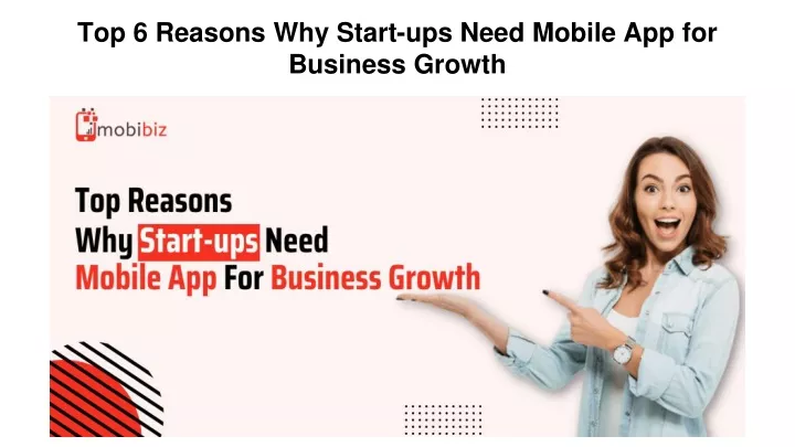 top 6 reasons why start ups need mobile app for business growth