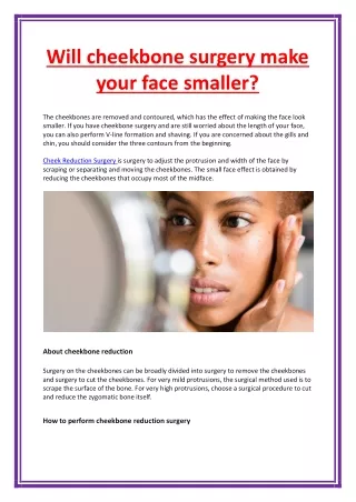 will cheekbone surgery make your face smaller