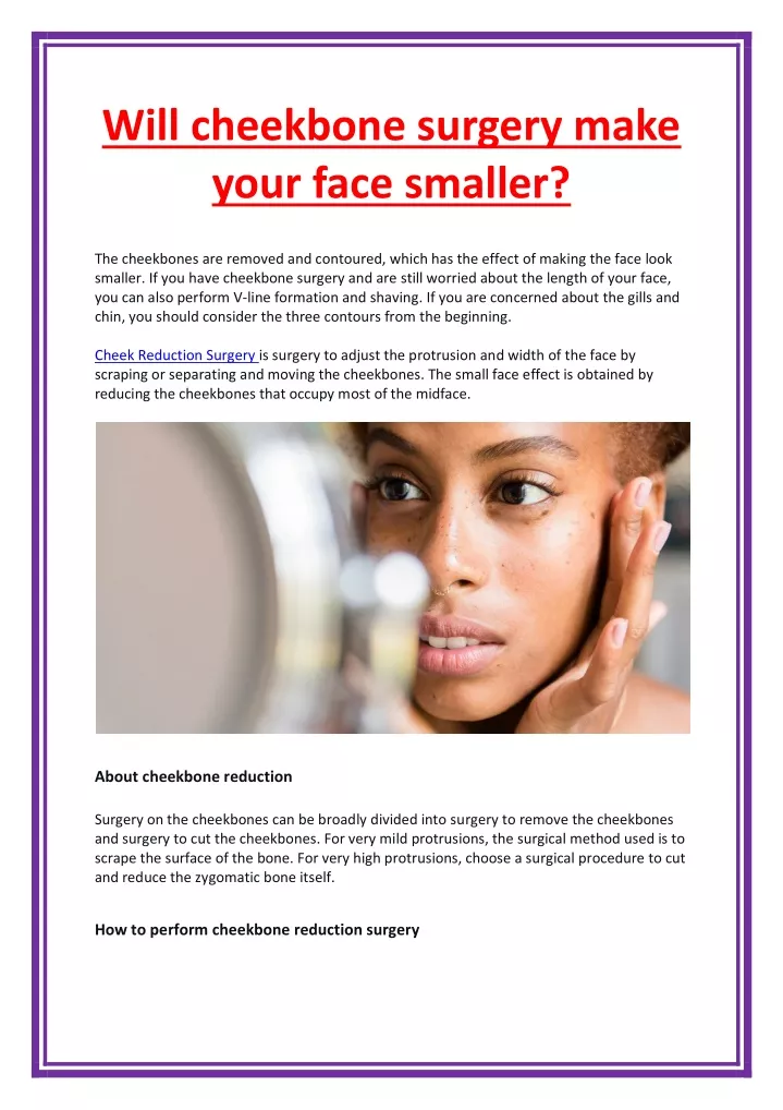 will cheekbone surgery make your face smaller