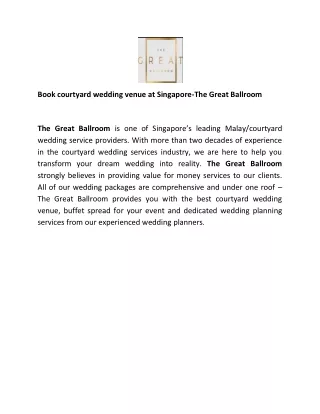 Book courtyard wedding venue at Singapore-The Great Ballroom