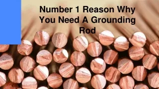 Number 1 Reason Why You Need A Grounding Rod
