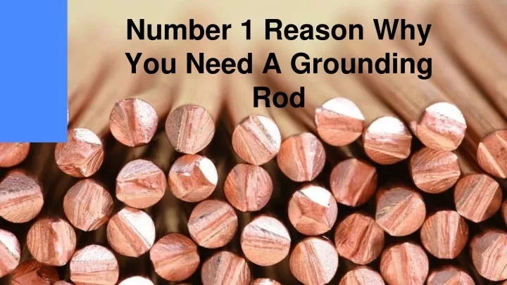 number 1 reason why you need a grounding rod