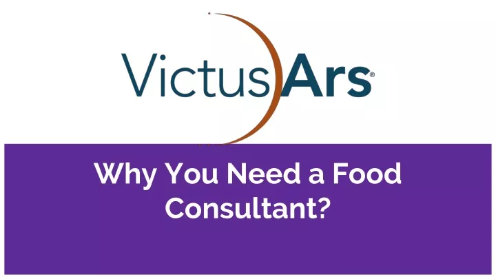 why you need a food consultant