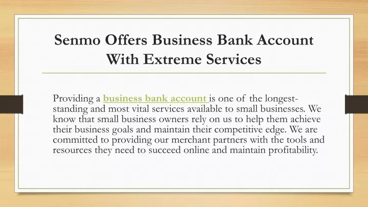 senmo offers business bank account with extreme services