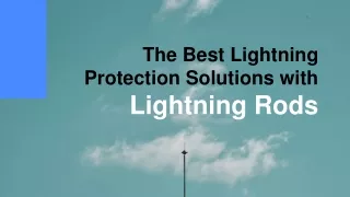 The Best Lightning Protection Solutions with Lightning Rods
