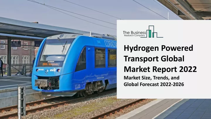 hydrogen powered transport global market report