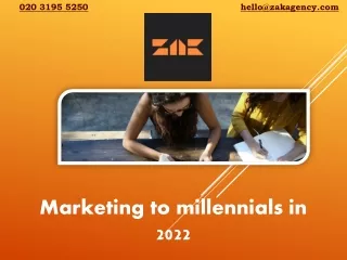 Marketing to millennials in 2022