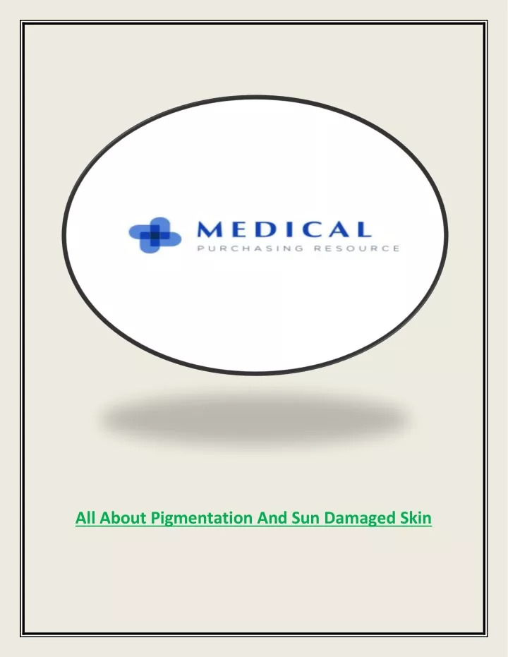 all about pigmentation and sun damaged skin