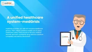 A unified healthcare system-medGrids
