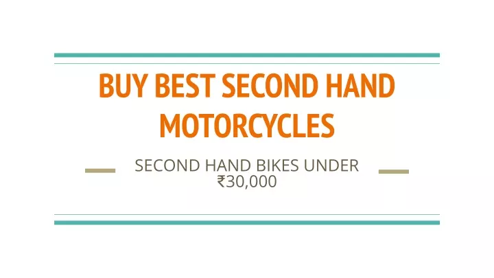 buy best second hand motorcycles second hand