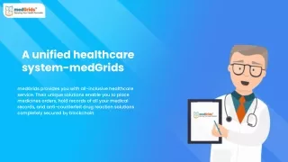 A unified healthcare system-medGrids