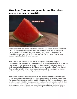 how high fibre consumption in our diet offers
