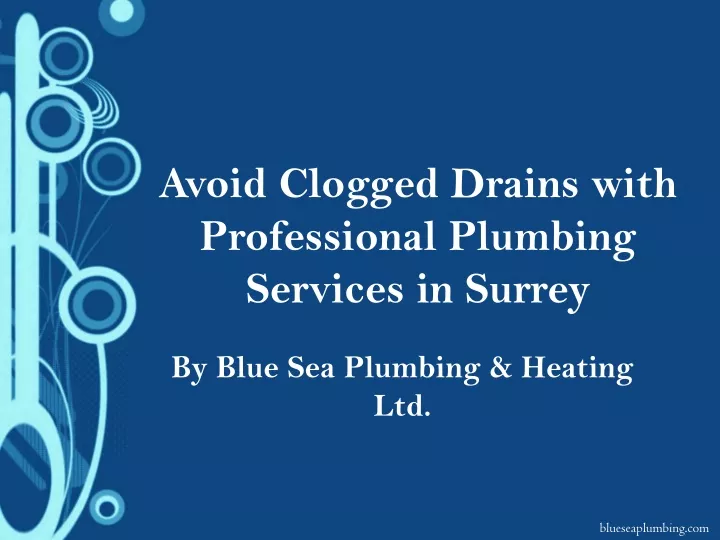 avoid clogged drains with professional plumbing services in surrey