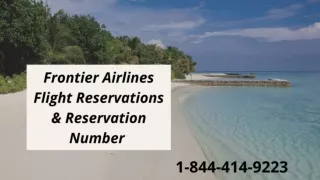 1-844-414-9223 Frontier Airlines Flight Reservation Number