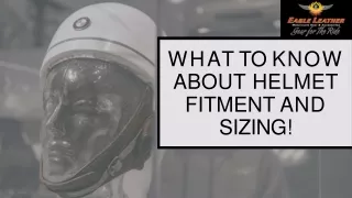 what to know about helmet fitment and sizing