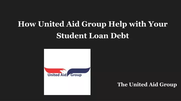 how united aid group help with your student loan debt