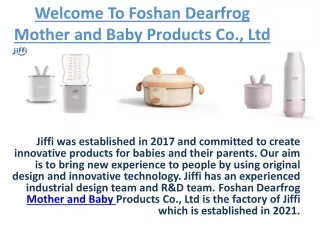 welcome to foshan dearfrog mother and baby products co ltd
