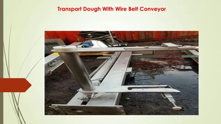transport dough with wire belt conveyor