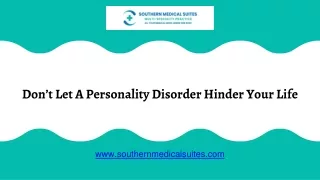 Don’t Let A Personality Disorder Hinder Your Life