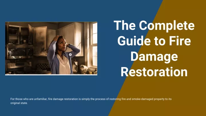 the complete guide to fire damage restoration