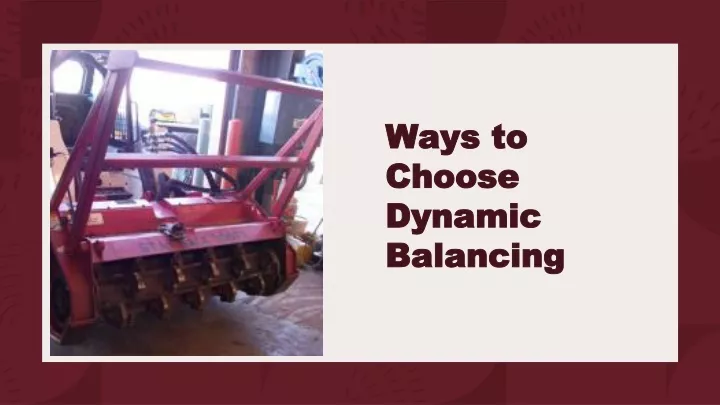 ways to choose d ynamic b alancing