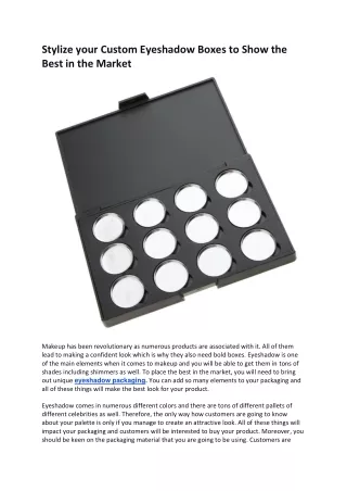 stylize your custom eyeshadow boxes to show