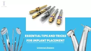 Essential Tips And Tricks For Implant Placement