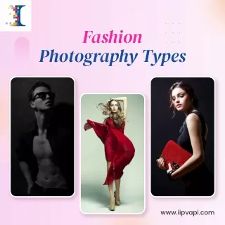 The Ultimate Guide to Fashion Photography Types