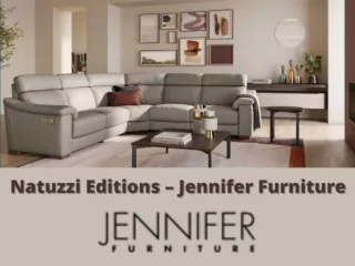 Natuzzi Editions – Jennifer Furniture