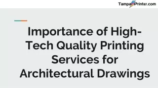 importance of high tech quality printing services for architectural drawings