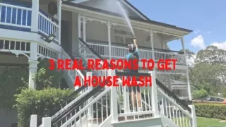 3 Real Reasons to Get a House Wash
