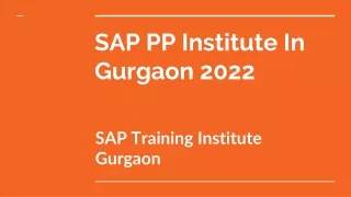 SAP PP Institute In Gurgaon 2022