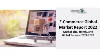 e commerceglobal marketreport 2022 market size