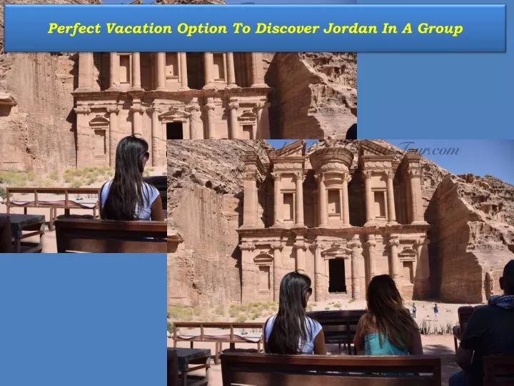 perfect vacation option to discover jordan