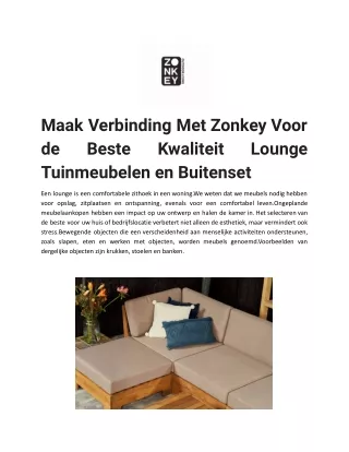 Maak Verbinding Met Zonkey Voor de Beste Kwaliteit Lounge Tuinmeubelen en Buitenset