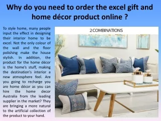 Why do you need to order the excel gift and home décor product online?