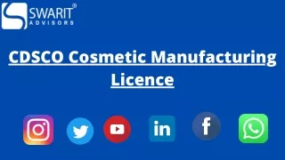 CDSCO Cosmetic Manufacturing Licence