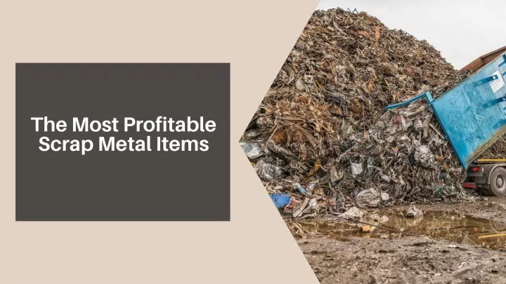 the most profitable scrap metal items