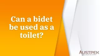 can a bidet be used as a toilet