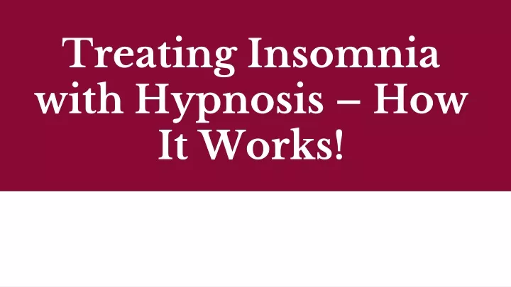 treating insomnia with hypnosis how it works