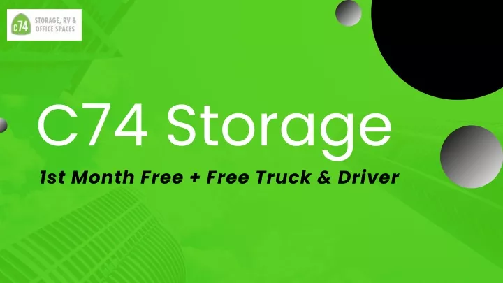 c74 storage 1st month free free truck driver