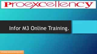 Proexcellency provides Infor M3 online training.