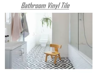 Bathroom Vinyl Tiles  In Dubai