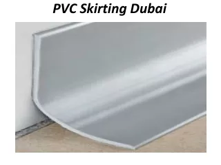 PVC skirting In Dubai